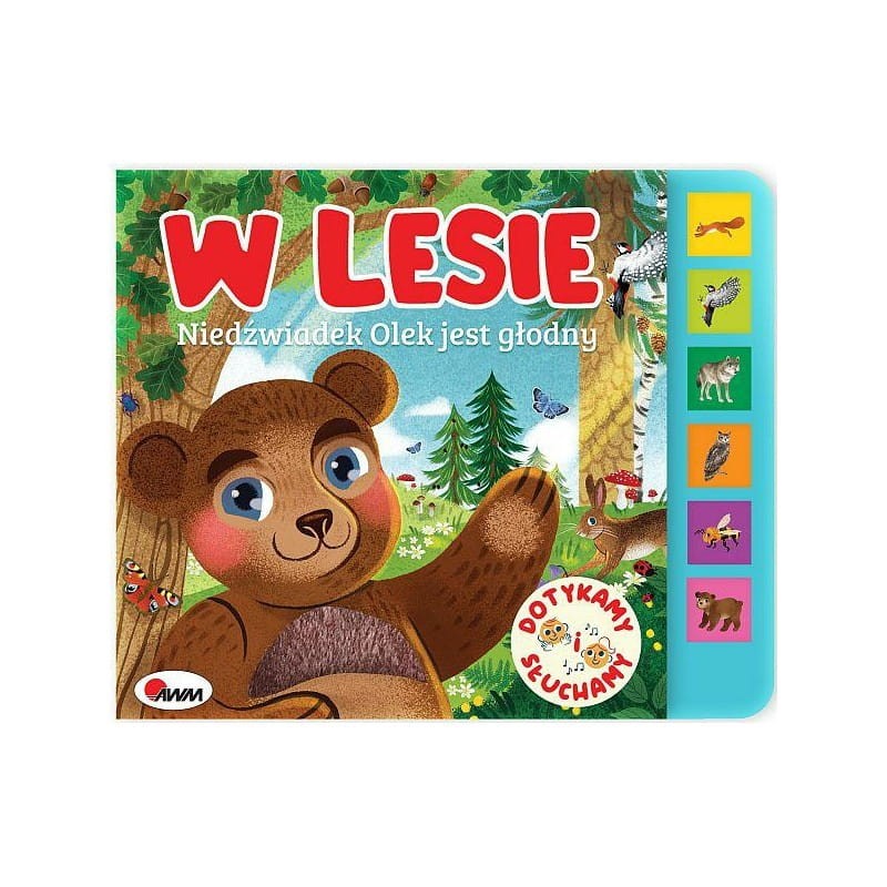 AWM - Książka dźwiękowa - W lesie - Niedźwiadek Olek jest głodny 12139